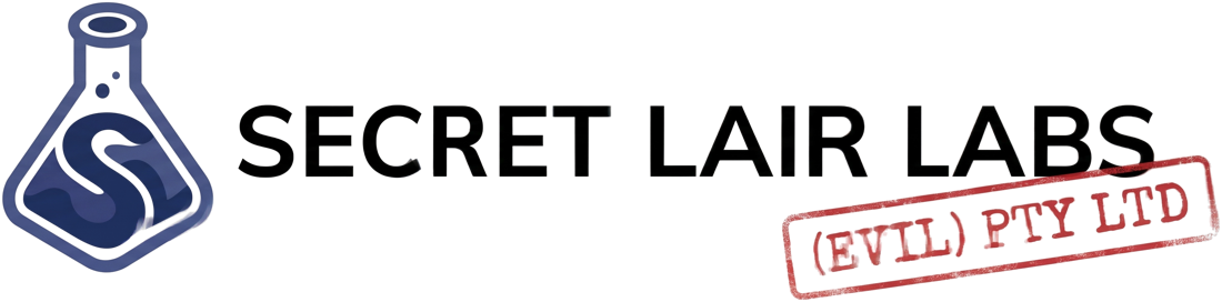 Secret Lair Labs, an evil corporation